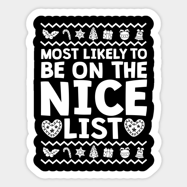 Most Likely To Be Nice Ugly Christmas Sticker by thingsandthings